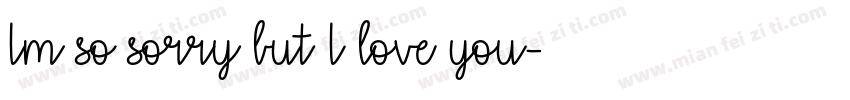 Im so sorry but I love you字体转换